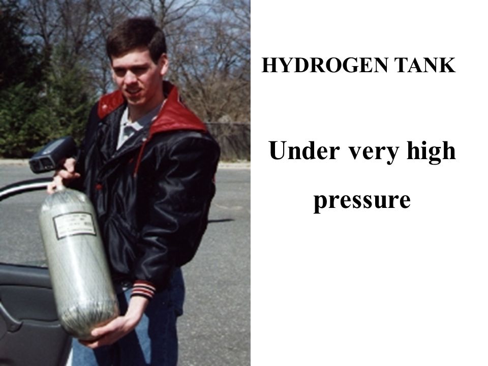 HYDROGEN TANK Under very high pressure