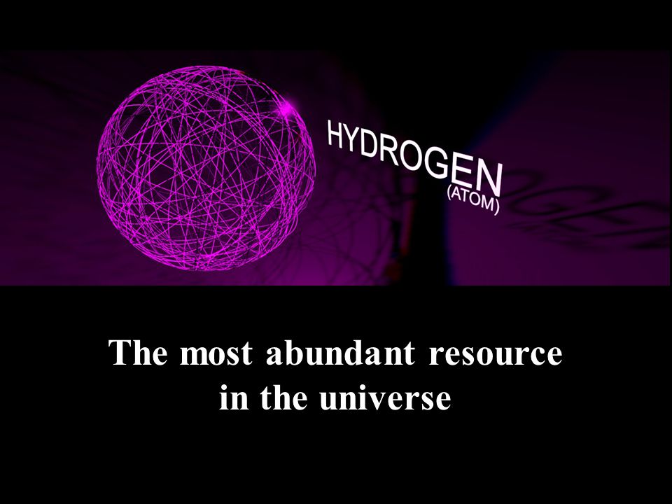 The most abundant resource in the universe