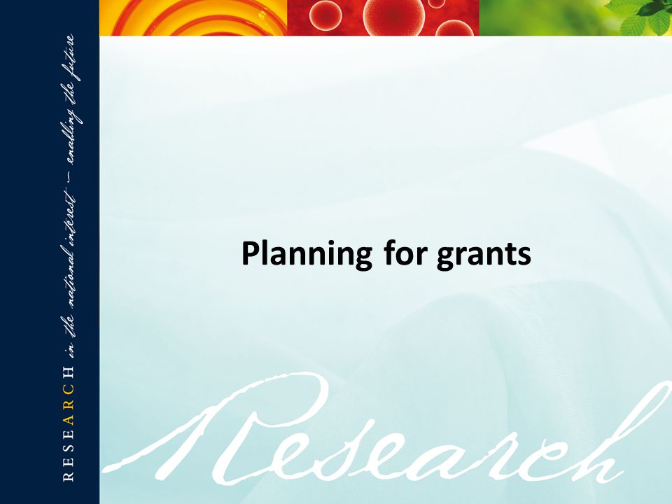 Planning for grants