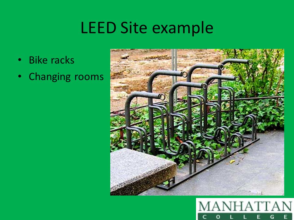 LEED Site example Bike racks Changing rooms