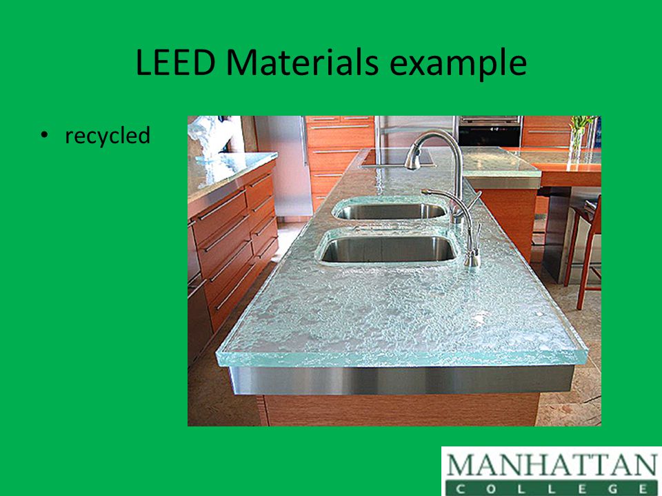 LEED Materials example recycled