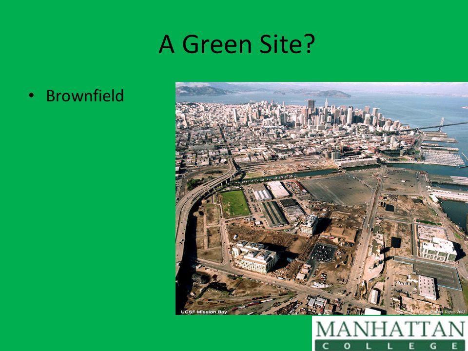 A Green Site Brownfield