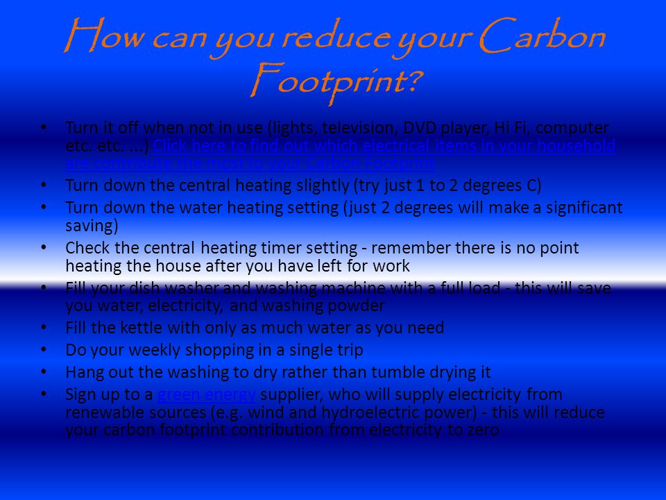 How can you reduce your Carbon Footprint.