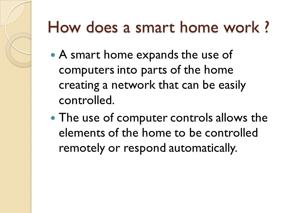 How does a smart home work .