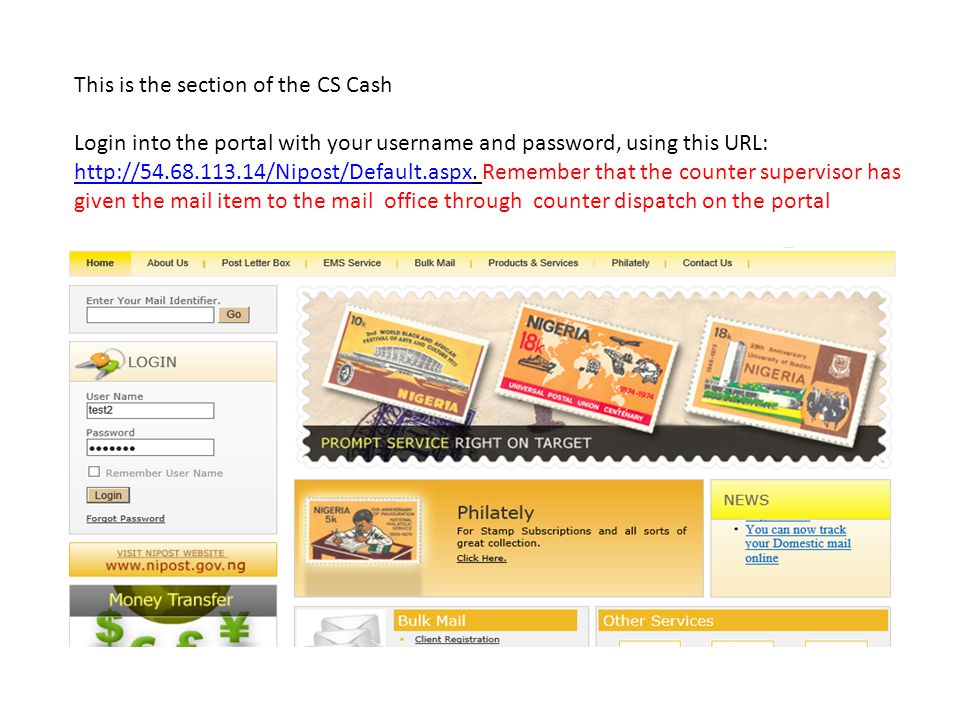 This is the section of the CS Cash Login into the portal with your username and password, using this URL:
