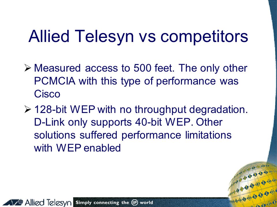 Allied Telesyn vs competitors  Measured access to 500 feet.