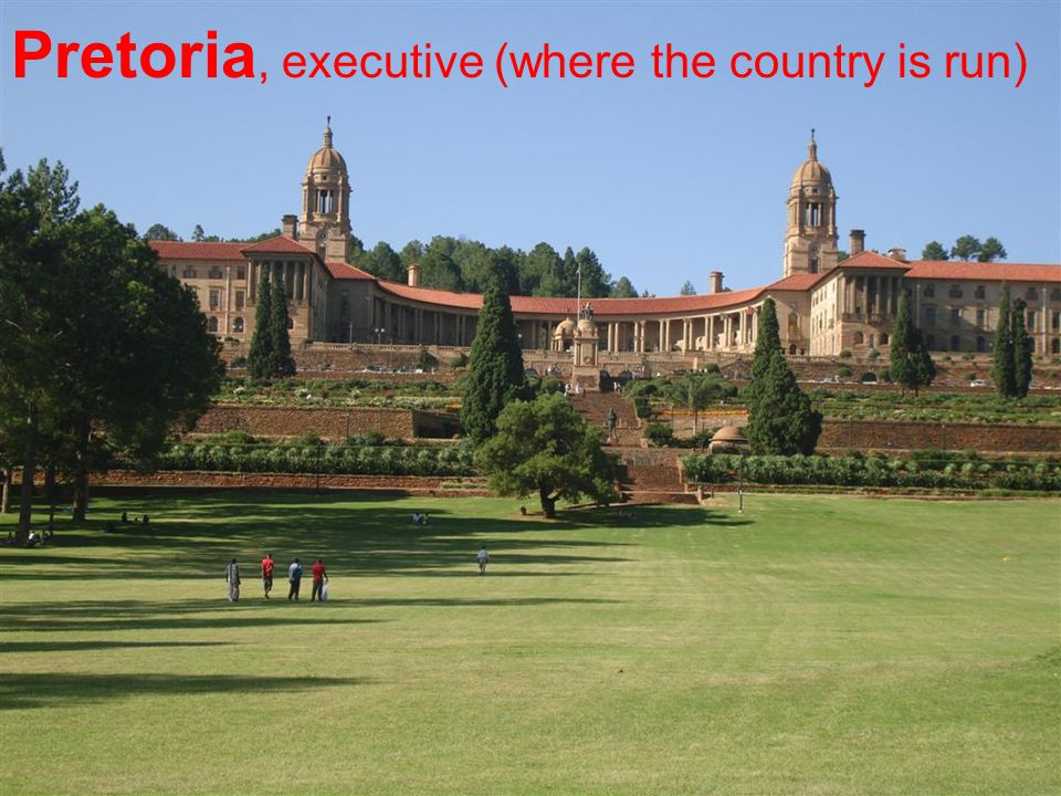 South Africa has 3 capital cities Cape Town, which handles legislature (where laws are made)