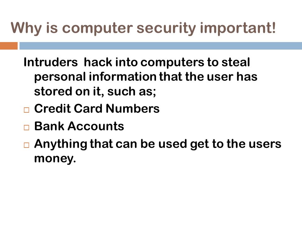 Why is computer security important.