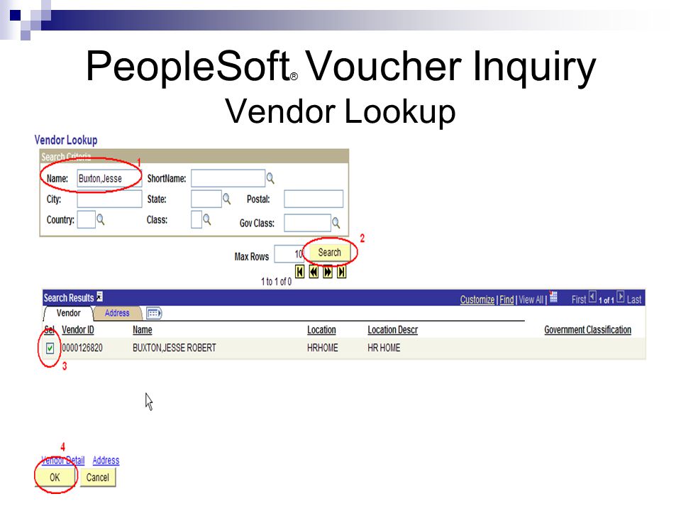 PeopleSoft ® Voucher Inquiry Vendor Lookup