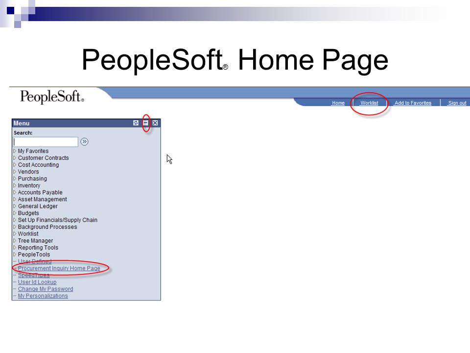 PeopleSoft ® Home Page