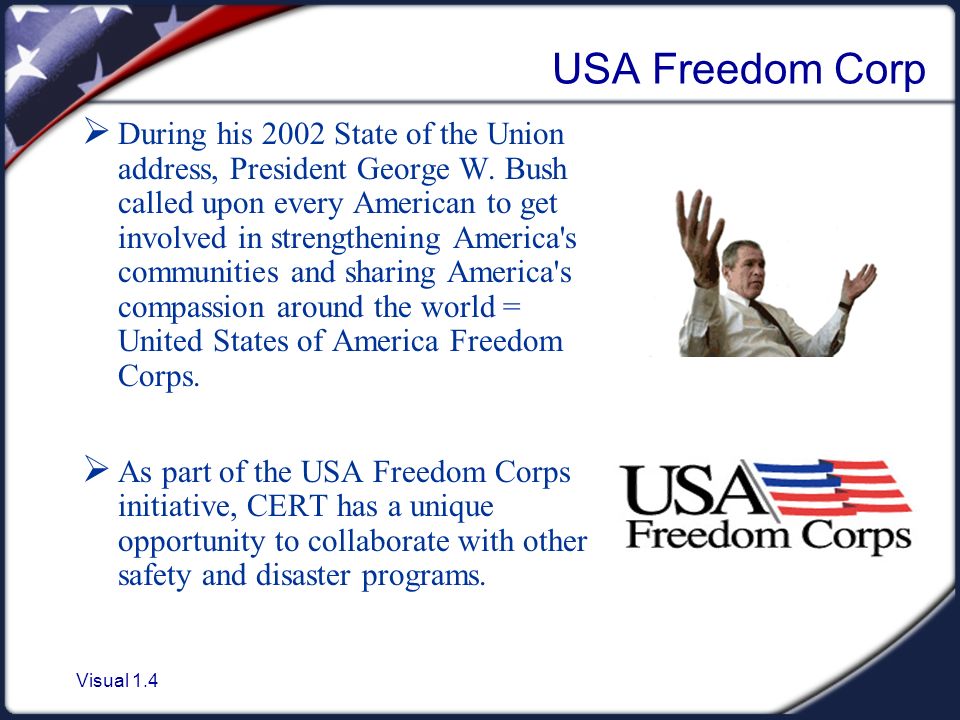 Visual 1.4 USA Freedom Corp  During his 2002 State of the Union address, President George W.