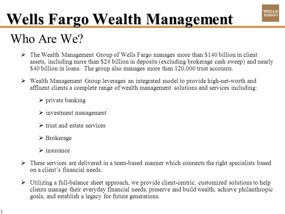 3 Wells Fargo Wealth Management Who Are We.