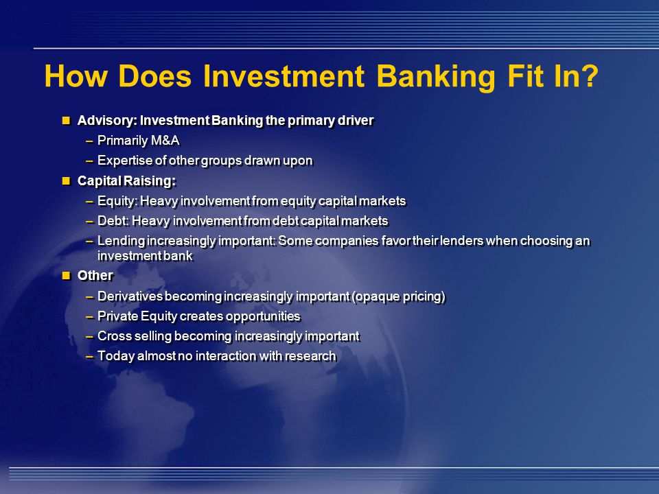 How Does Investment Banking Fit In.