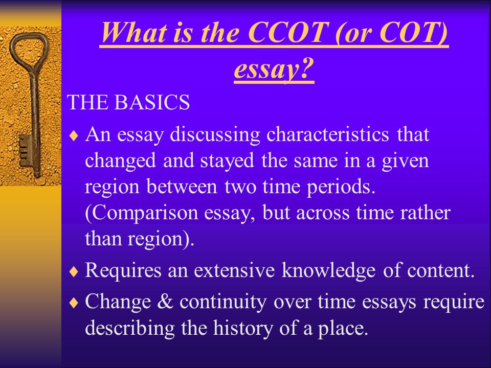 What is the CCOT (or COT) essay.