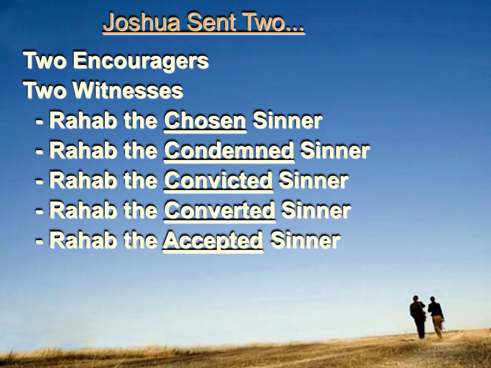 Joshua Sent Two...