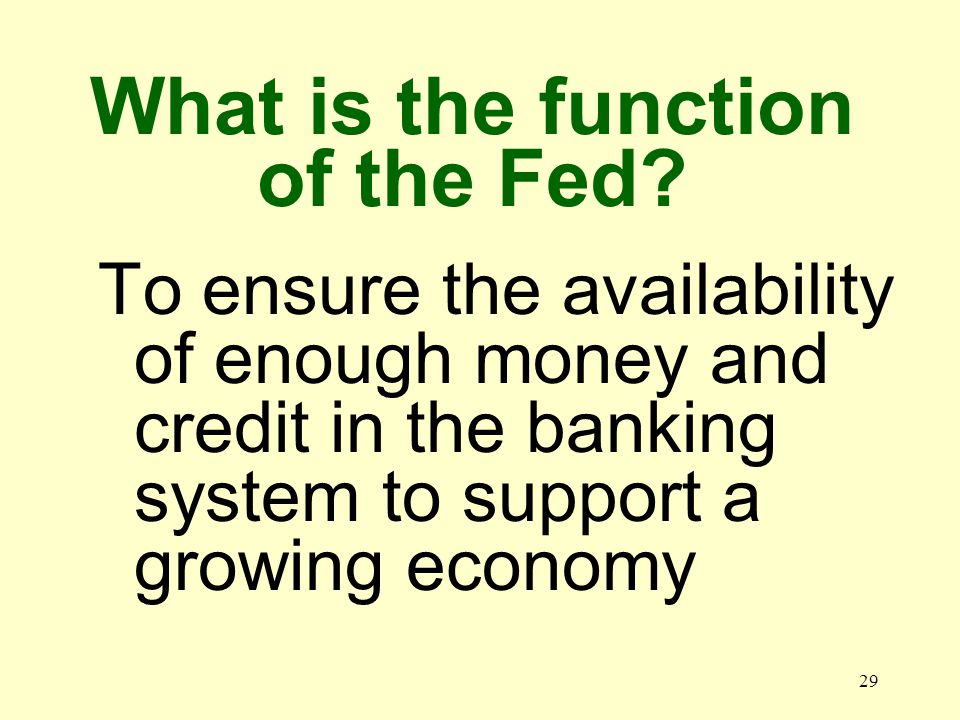28 What is the Federal Reserve System.