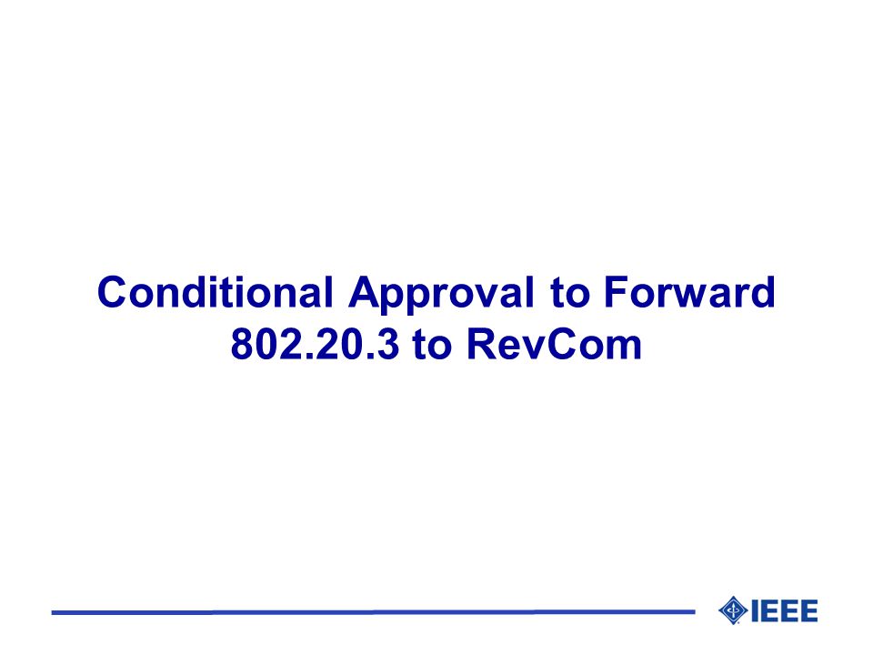 Conditional Approval to Forward to RevCom