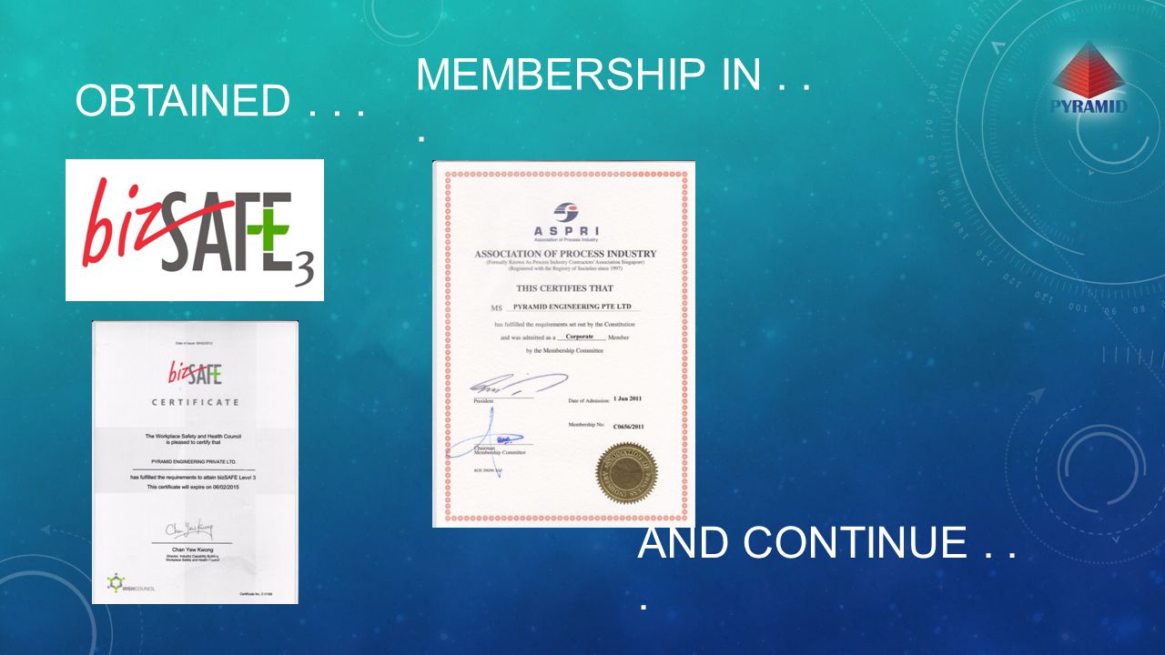 OBTAINED... MEMBERSHIP IN... AND CONTINUE...