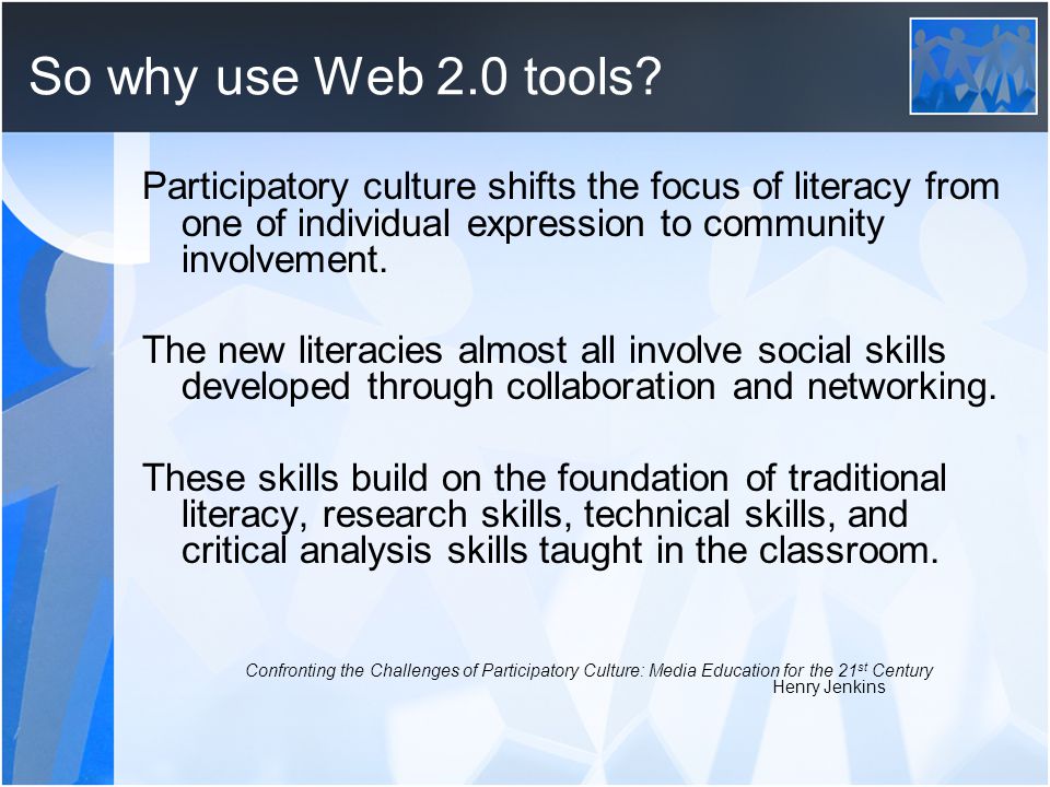 So why use Web 2.0 tools.
