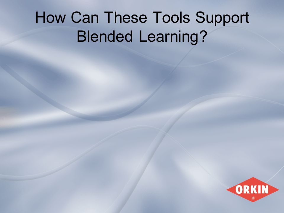 How Can These Tools Support Blended Learning