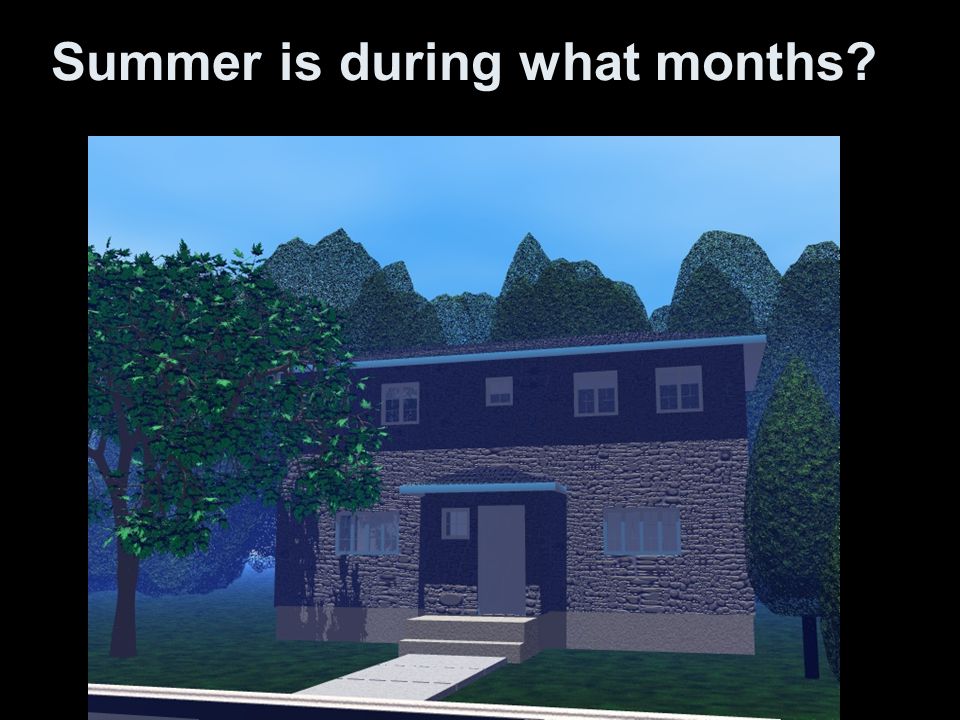 Summer is during what months