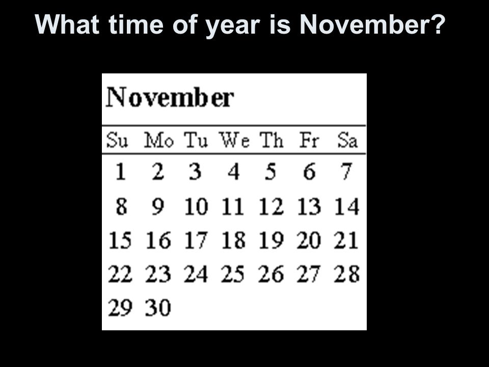 What time of year is November