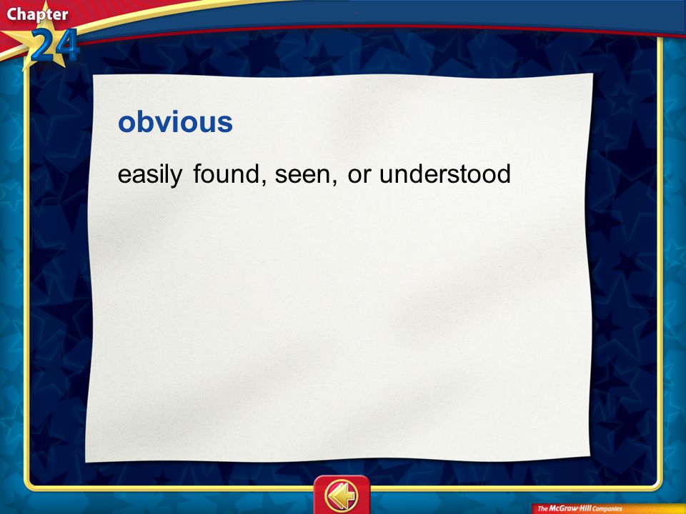 Vocab6 obvious easily found, seen, or understood