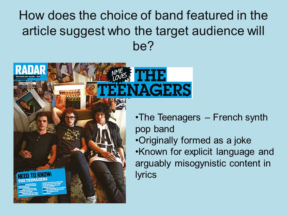 How does the choice of band featured in the article suggest who the target audience will be.