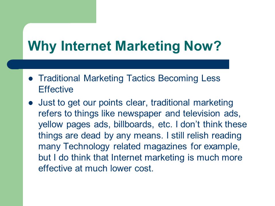 Why Internet Marketing Now.