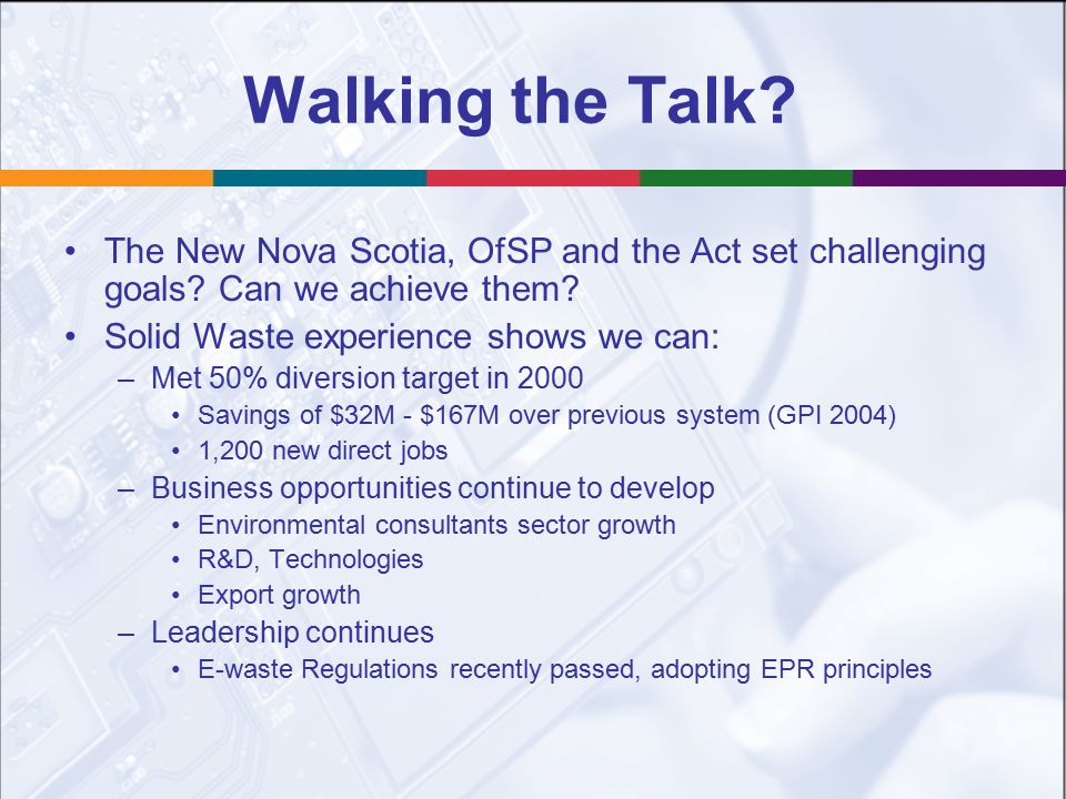 Walking the Talk. The New Nova Scotia, OfSP and the Act set challenging goals.