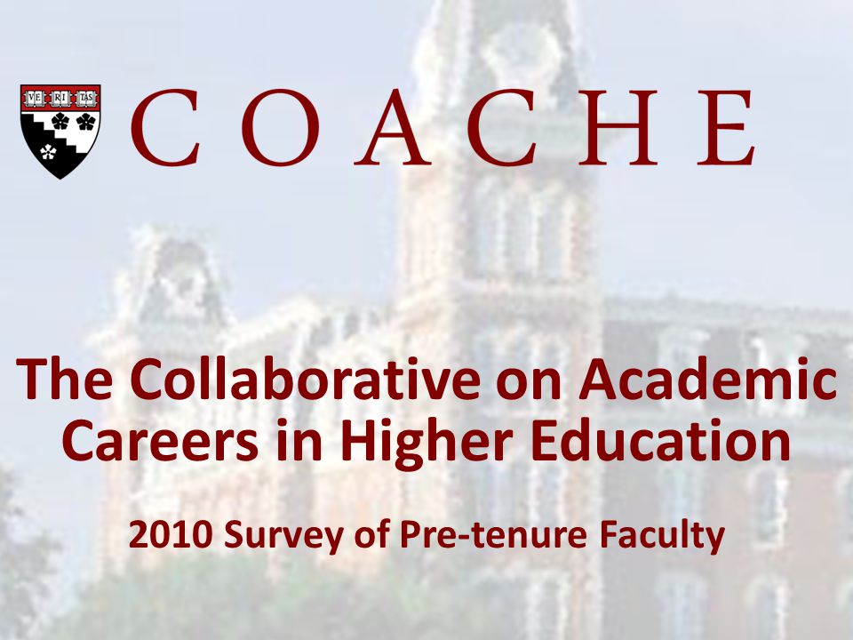 The Collaborative on Academic Careers in Higher Education 2010 Survey of Pre-tenure Faculty