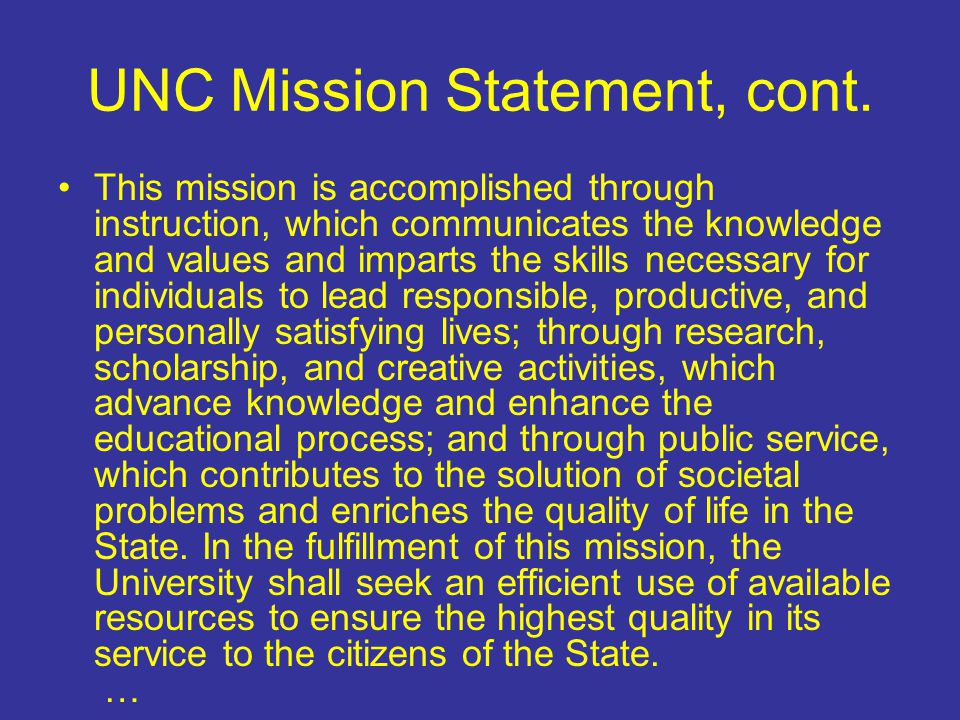 UNC Mission Statement, cont.