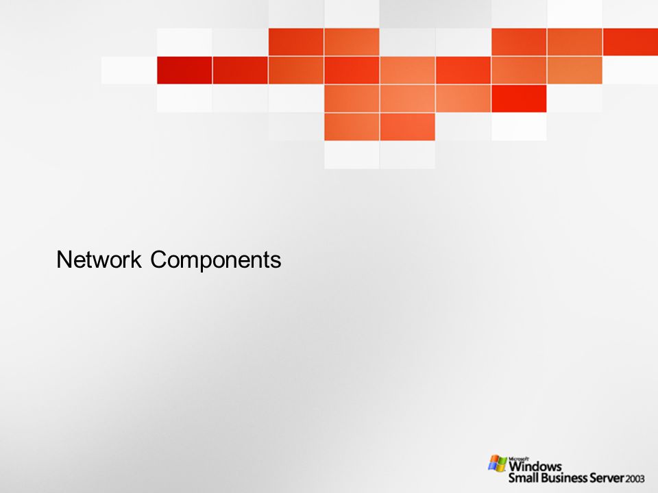 6/1/20158 Network Components