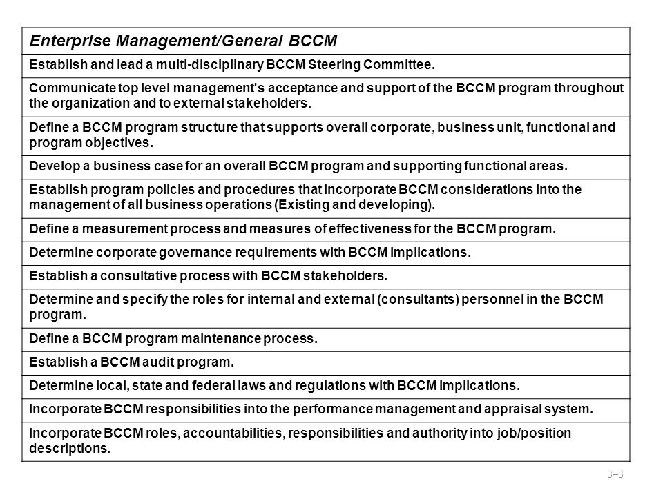 3–3 Enterprise Management/General BCCM Establish and lead a multi-disciplinary BCCM Steering Committee.