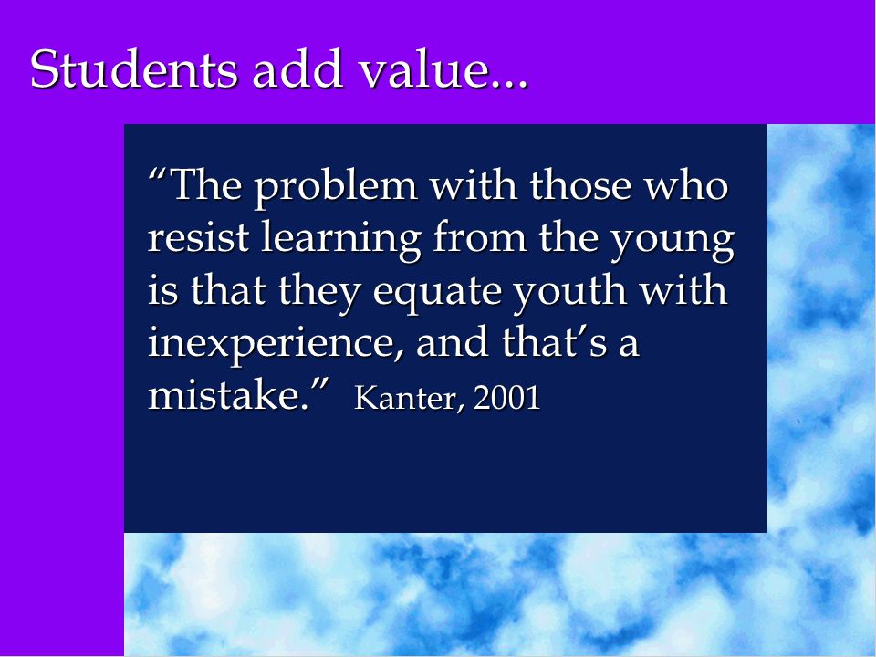 Students add value...