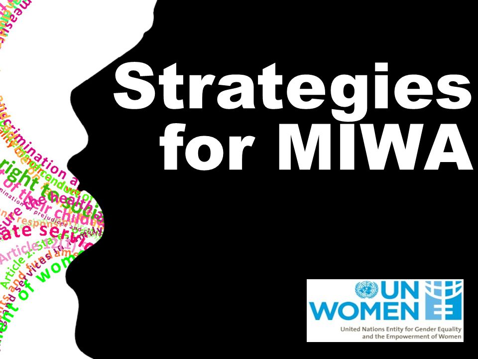 Strategies for MIWA
