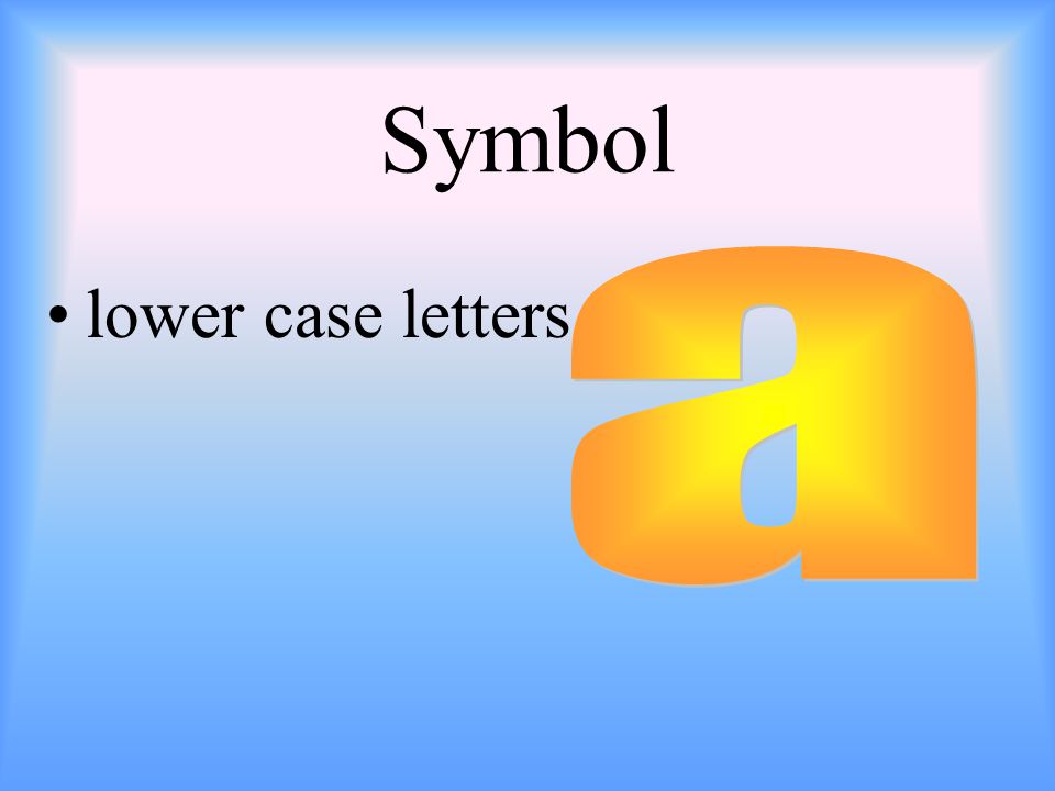 Symbol lower case letters