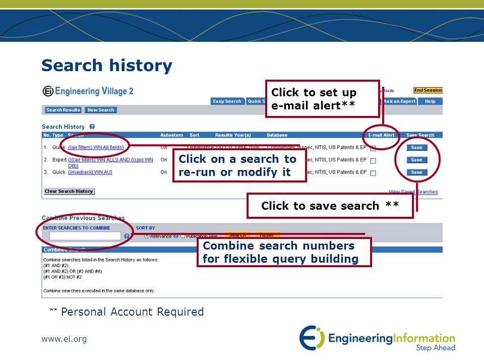 Search history ** Personal Account Required Click on a search to re-run or modify it Combine search numbers for flexible query building Click to save search ** Click to set up  alert**