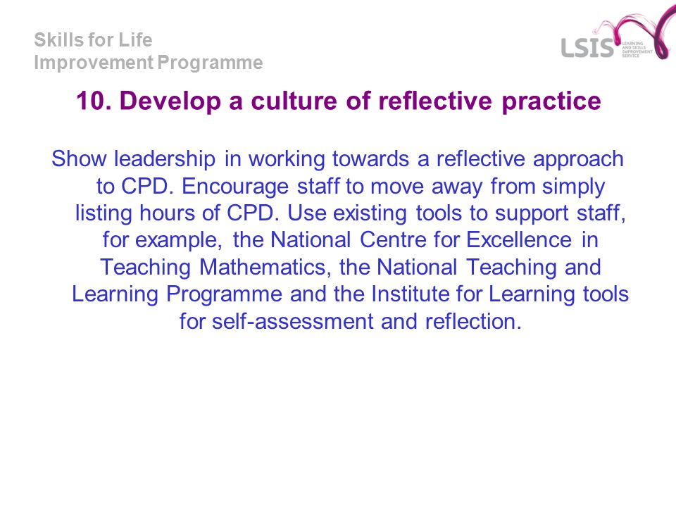 Skills for Life Improvement Programme 10.