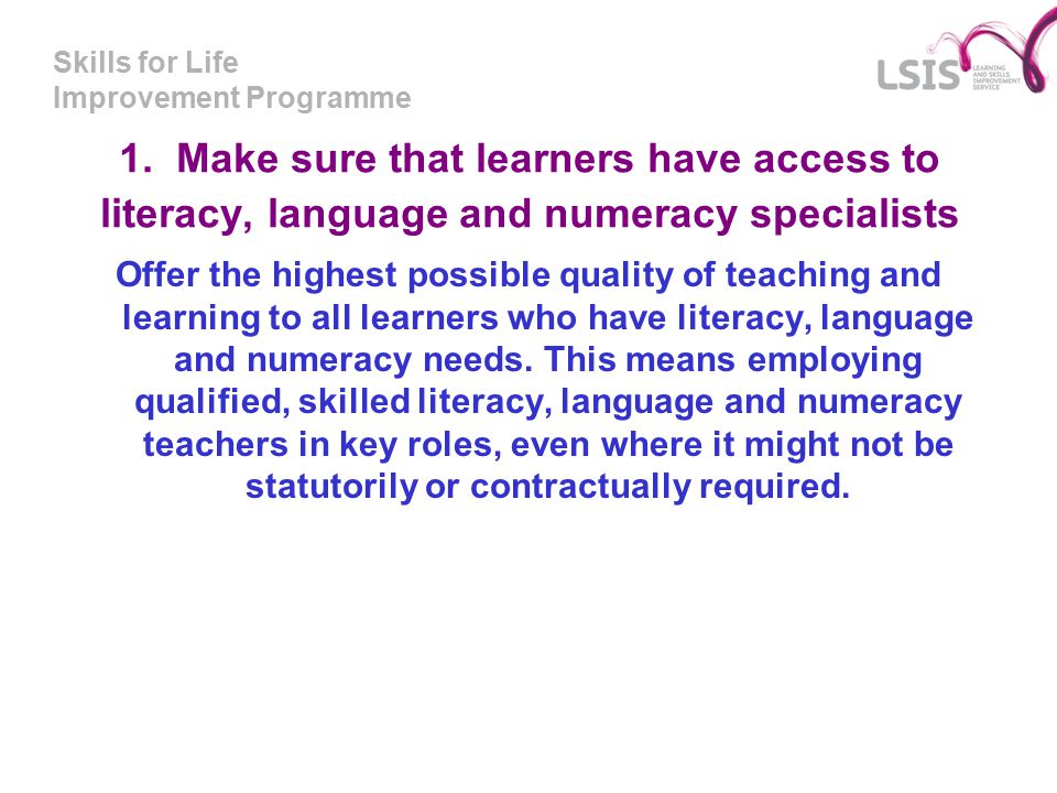Skills for Life Improvement Programme 1.