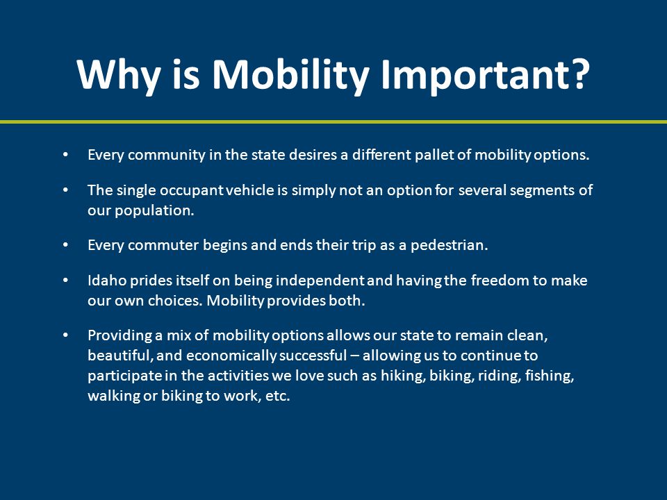 Why is Mobility Important.