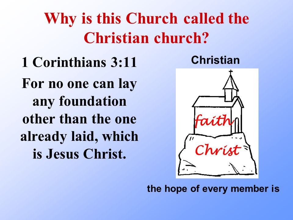 Why is this Church called the Christian church.