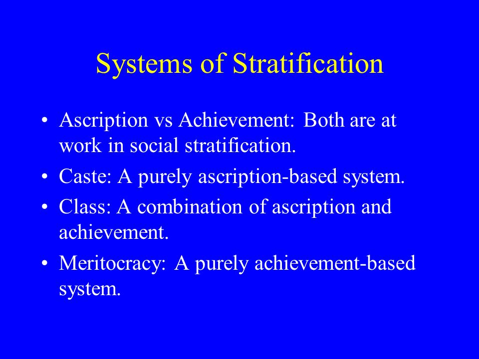 the systems of social stratification the systems of social stratification
