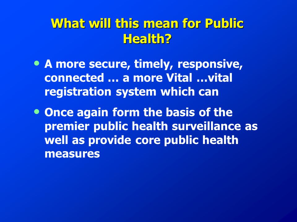 What will this mean for Public Health.