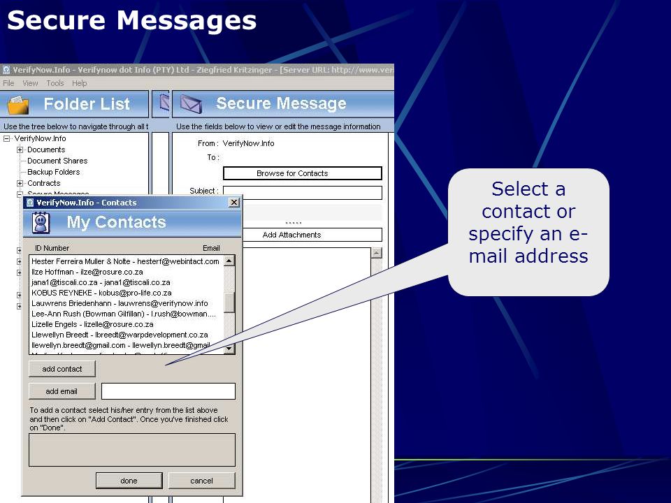 Secure Messages Select a contact or specify an e- mail address