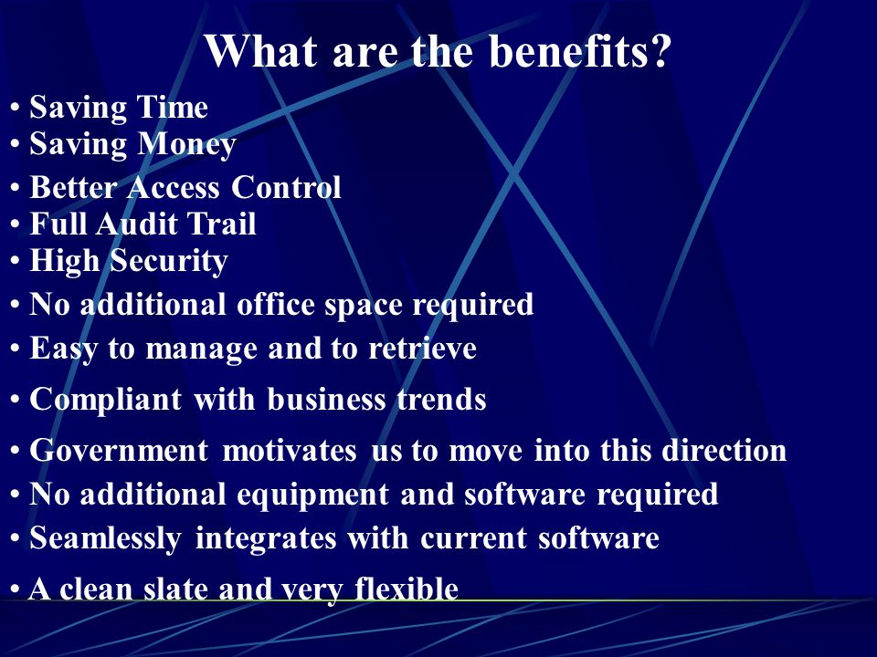 What are the benefits.