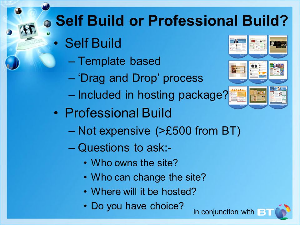 Self Build or Professional Build.