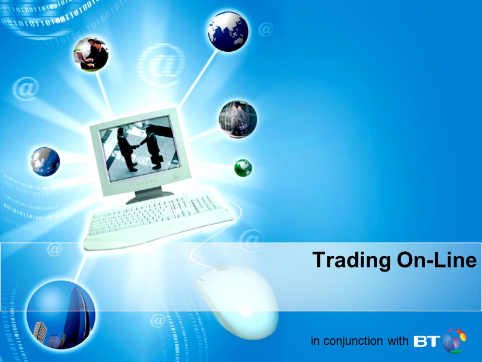 in conjunction with Trading On-Line