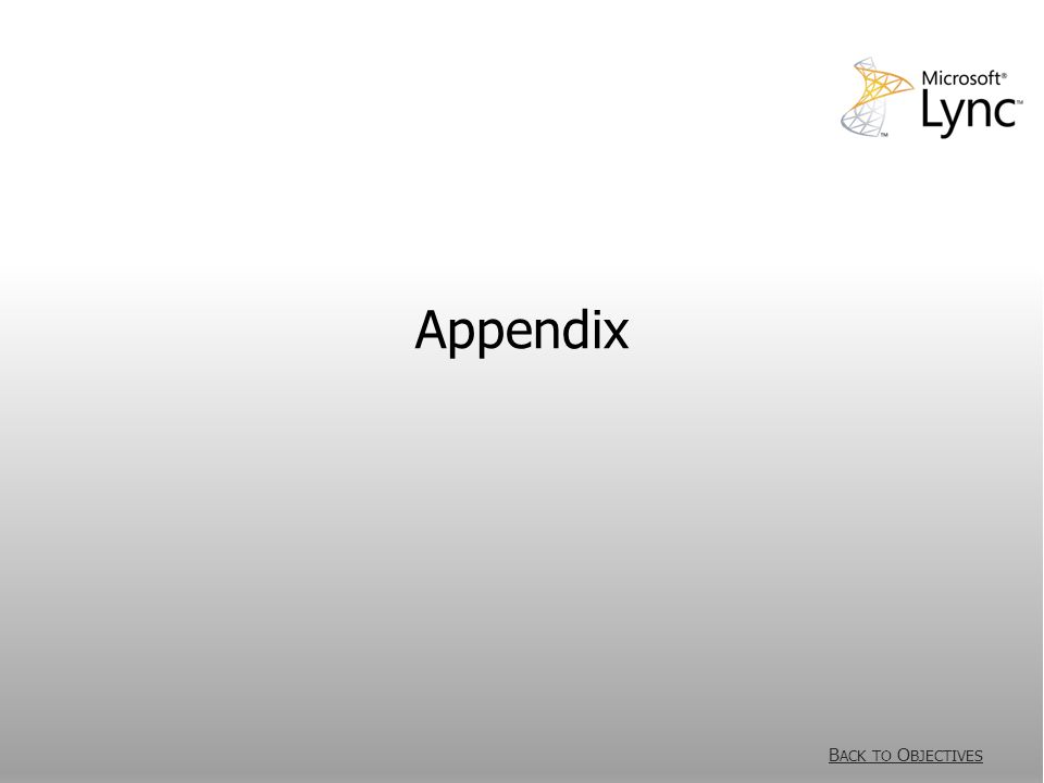 Appendix B ACK TO O BJECTIVES B ACK TO O BJECTIVES