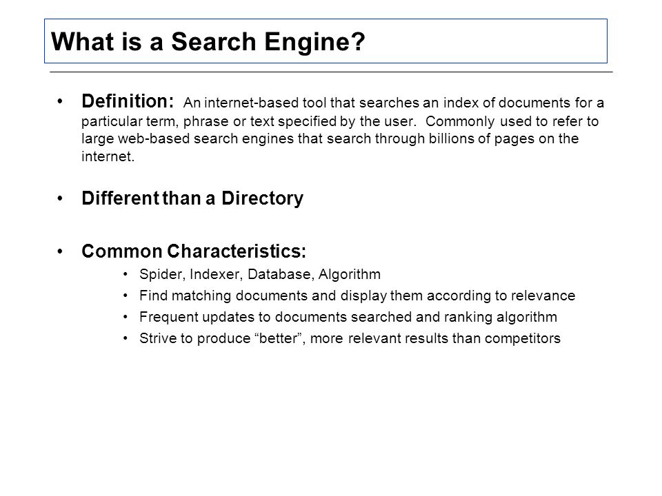 What is a Search Engine.